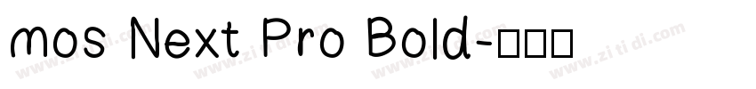 mos Next Pro Bold字体转换